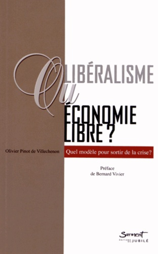 Libéralisme ou économie libre ?