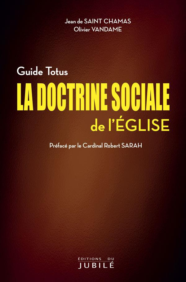 LA DOCTRINE SOCIALE DE L'EGLISE