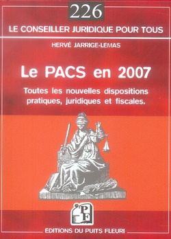 Le PACS en 2007. Les nouvelles dispositions