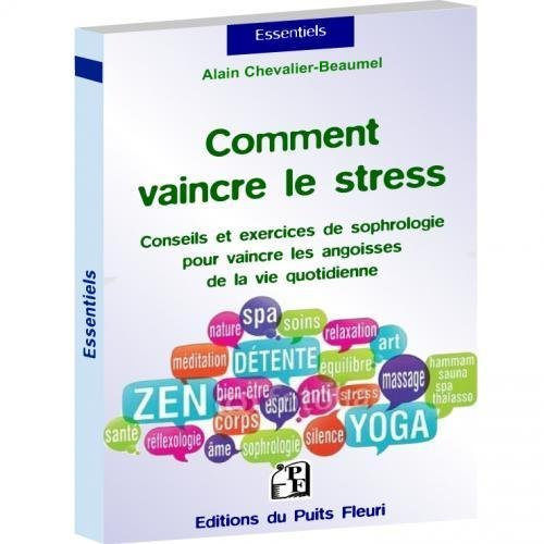 Comment mieux gérer son stress ? Explications, méthodes & conseils