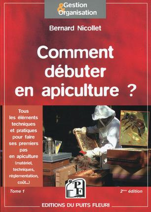 Comment débuter en apiculture