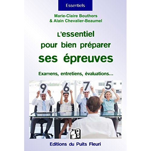 L'essentiel pour bien se préparer aux épreuves. Conseils et exercices de sophrologie pour bien se pr