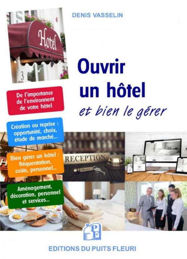 Ouvrir un hôtel et bien le gérer