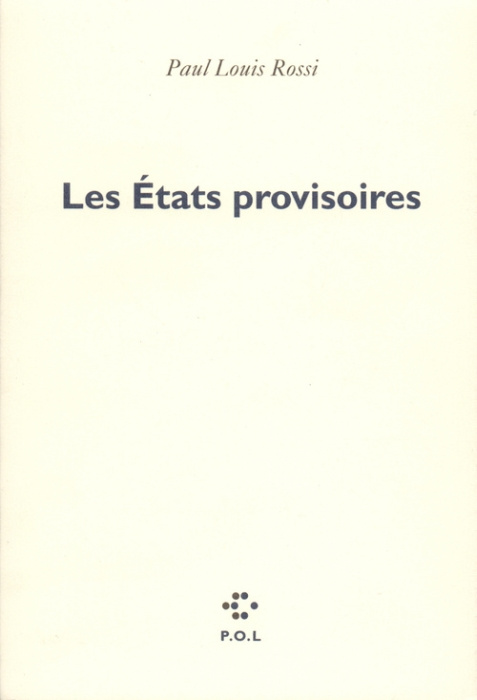 Les États provisoires. Poèmes