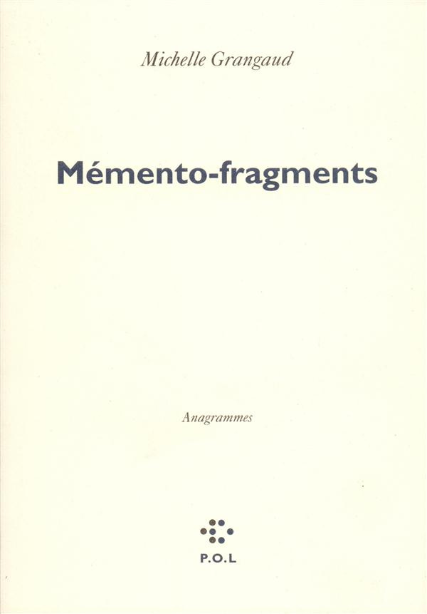 Mémento-fragments. Anagrammes