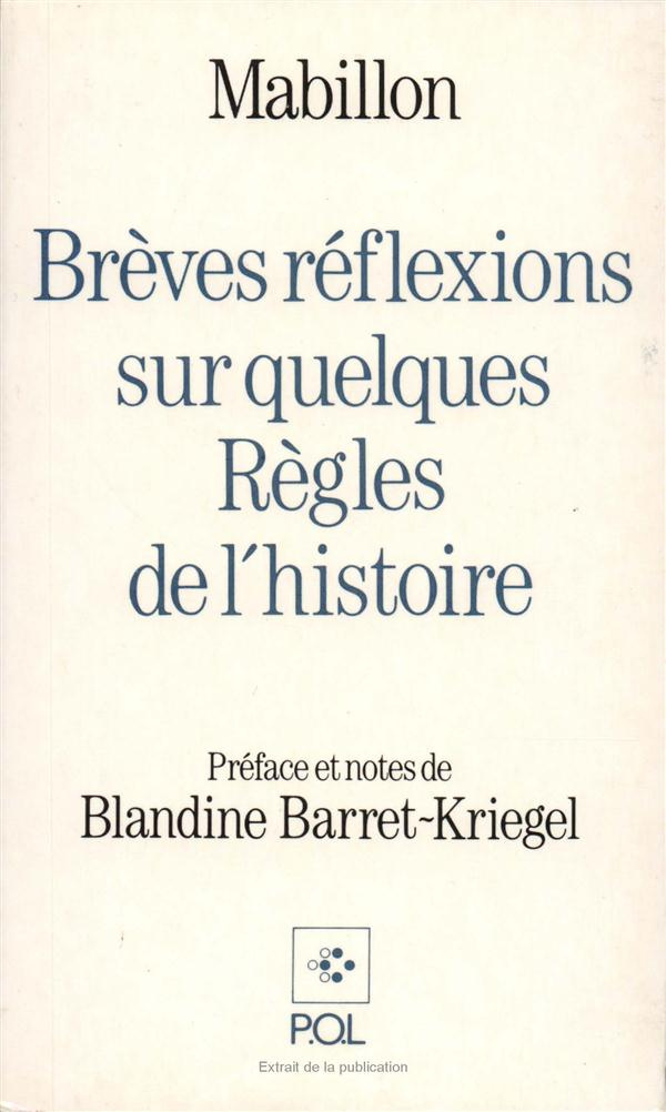 Brèves réflexions sur quelques règles de l'histoire