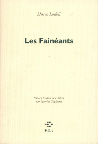 Les fainéants