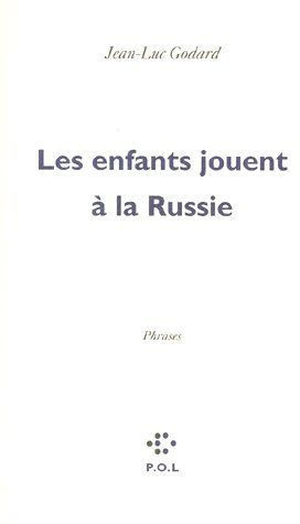 LES ENFANTS JOUENT A LA RUSSIE. Phrases (sorties d'un film)