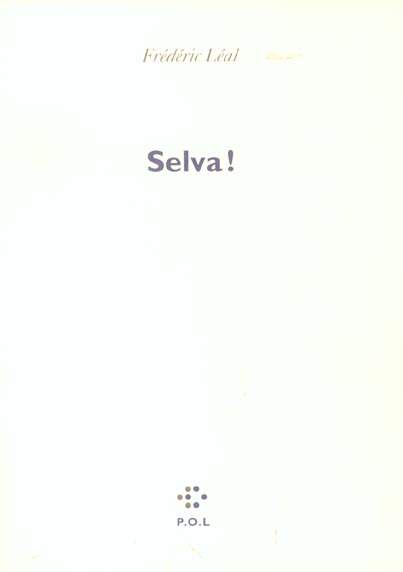 Selva ! La cité sans femmes