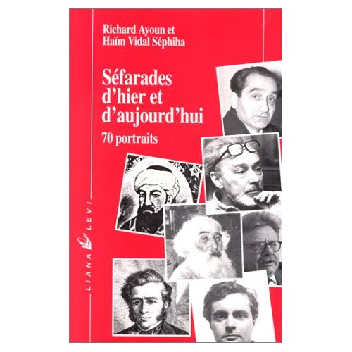 Séfarades d'hier et d'aujourd'hui. 70 portraits