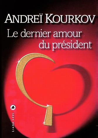 Le dernier amour du président
