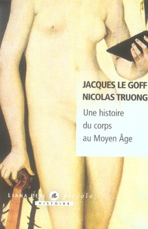 Une histoire du corps au Moyen Age