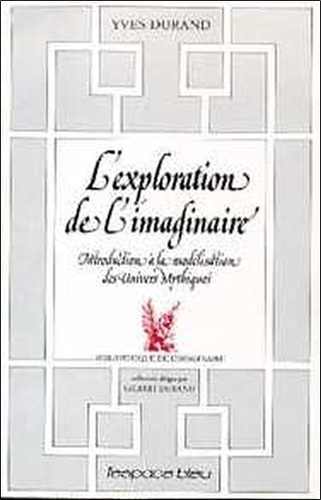 L'EXPLORATION DE L'IMAGINAIRE