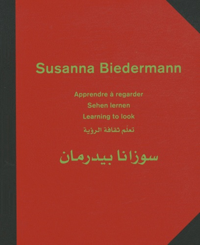 Susanna Biedermann. Apprendre à regarder