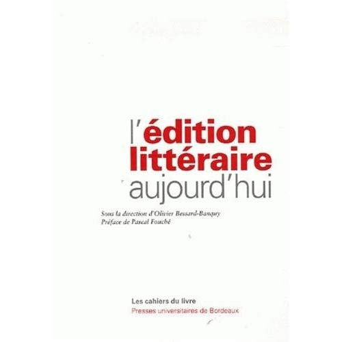 L'édition littéraire aujourd'hui