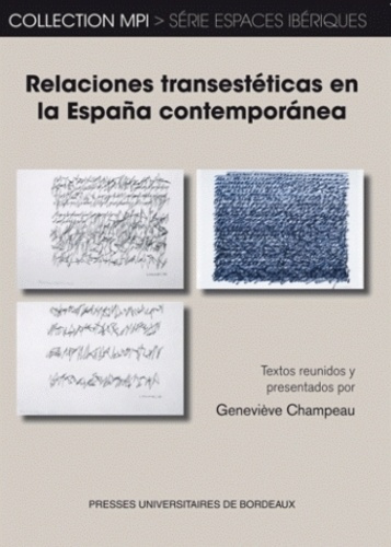 Relaciones transestéticas en la España contemporanea