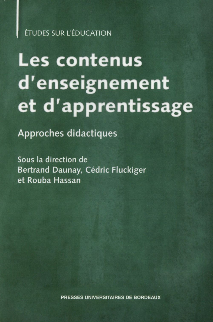 Les contenus d'enseignement et d'apprentissage. Approches didactiques