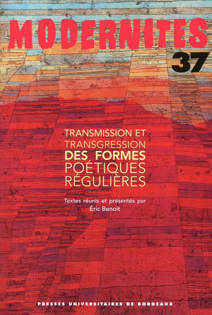Transmission et transgression des formes poétiques régulières