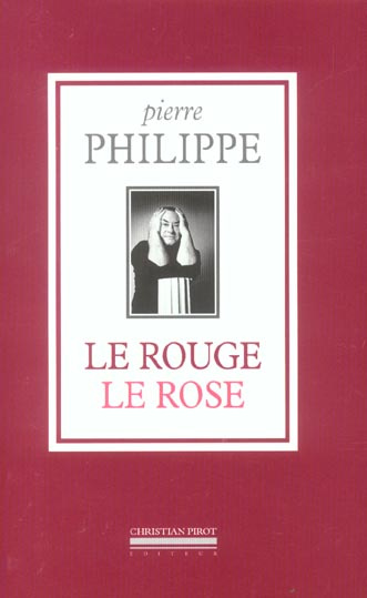 Le rouge Le rose