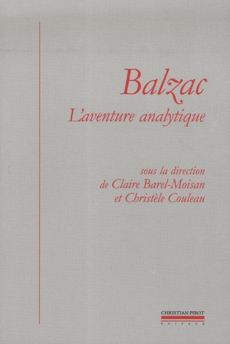 Balzac, l'aventure analytique