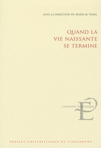 Quand la vie naissante se termine