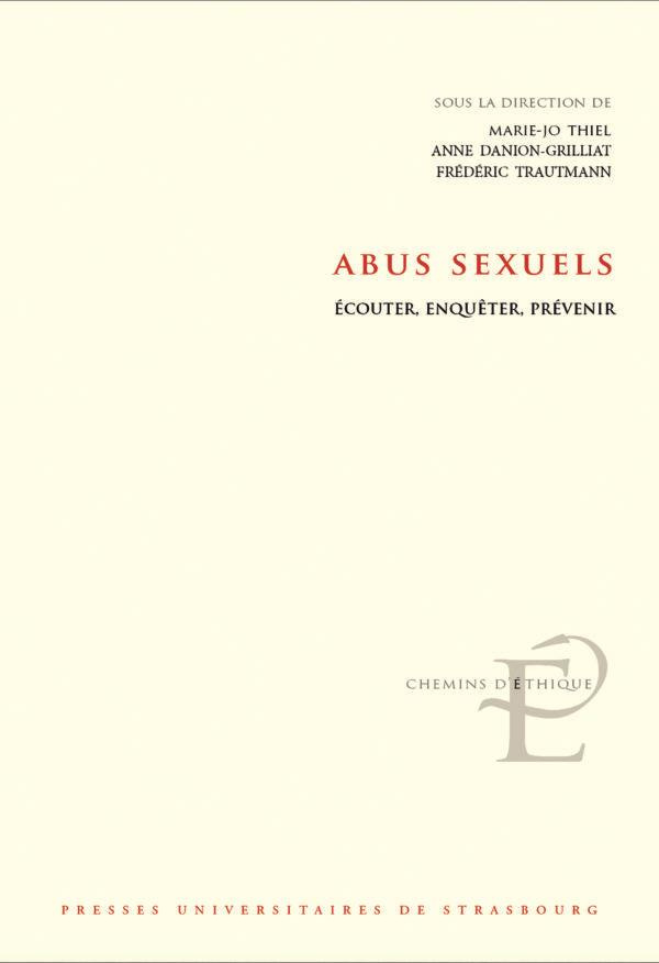 Abus sexuels. Ecouter, enquêter, prévenir