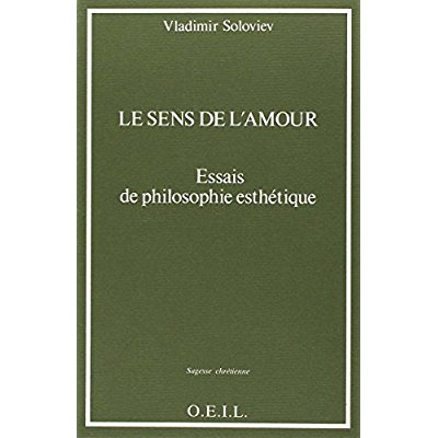 Le sens de l'amour. Essais de philosophie esthétique