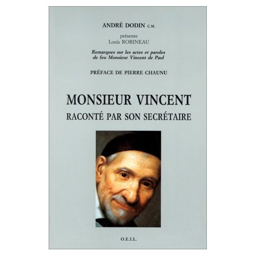 MONSIEUR VINCENT RACONTE PAR SON SECRETAIRE