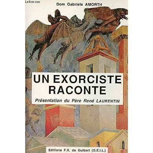 UN EXORCISTE RACONTE