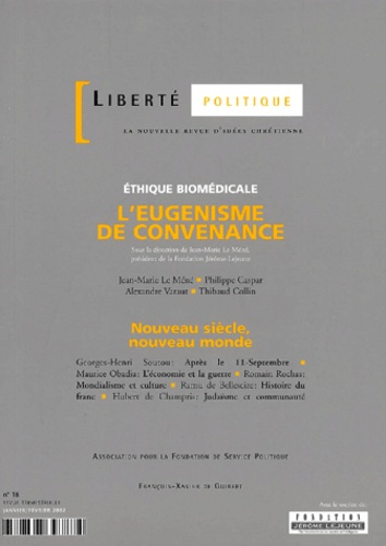 Liberté politique N°18 Janvier-Février 2002 : L'eugénisme de convenance
