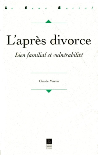 L'après divorce. Lien famililal et vulnérabilité