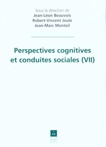 PERSPECTIVES COGNITIVES ET CONDUITES SOCIALES TOME 7