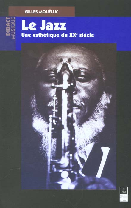 Le jazz. Une esthétique du XXe siècle