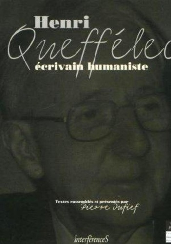 Henri Queffélec. Ecrivain humaniste