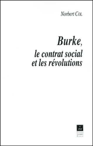 Burke, le contrat social et les révolutions