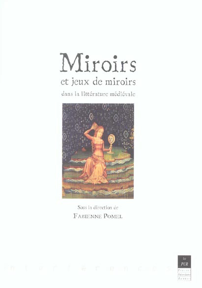 Miroirs et jeux de miroirs dans la littérature médiévale