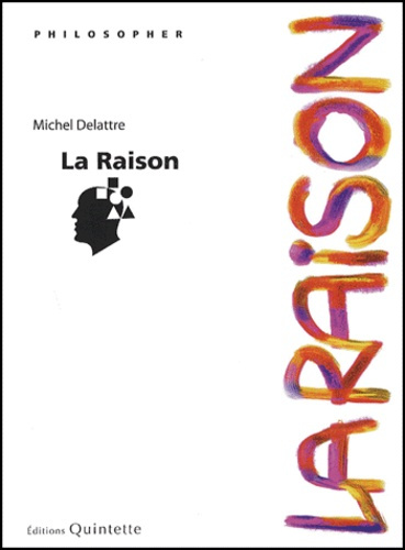 LA RAISON (2E ED)