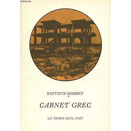 CARNET GREC - (SUIVI DE) QUATRE CHANTS DELPHIQUES