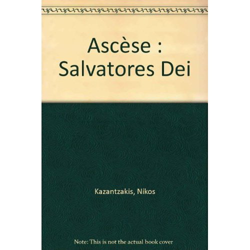 Ascèse. Salvatores Dei