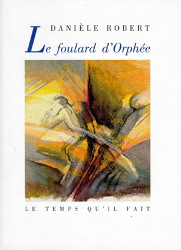Le foulard d'Orphée