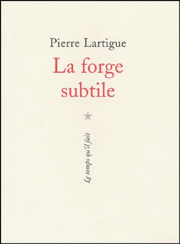 La forge subtile