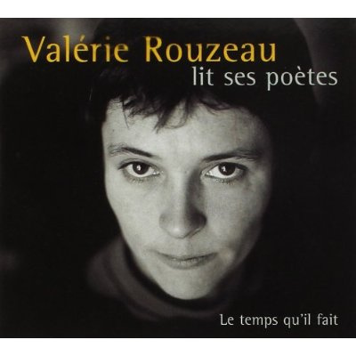 VALERIE ROUZEAU LIT SES POETES - AUDIO