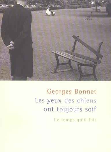 Les yeux des chiens ont toujours soif