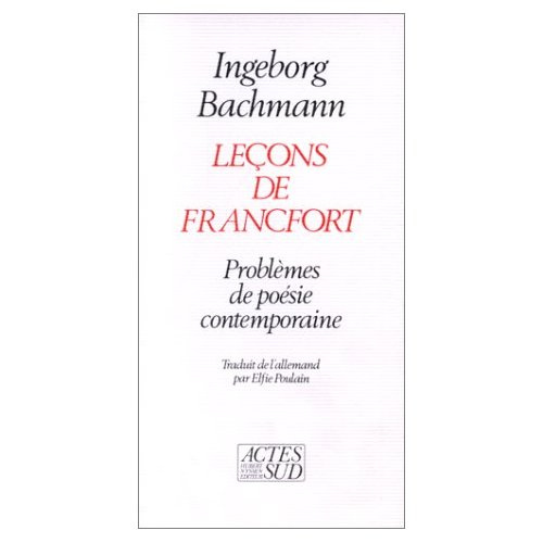 Leçons de Francfort. Problèmes de poésie contemporaine