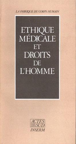 Ethique médicale et droits de l'homme
