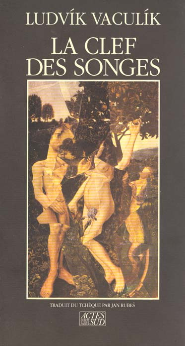 CLEF DES SONGES (LA) - - TRADUIT DU TCHEQUE