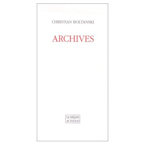Christian Boltanski. Archives