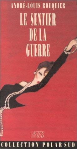 Le sentier de la guerre