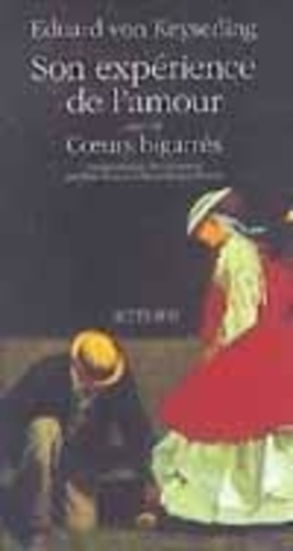 SON EXPERIENCE DE L'AMOUR SUIVI DE . COEUR