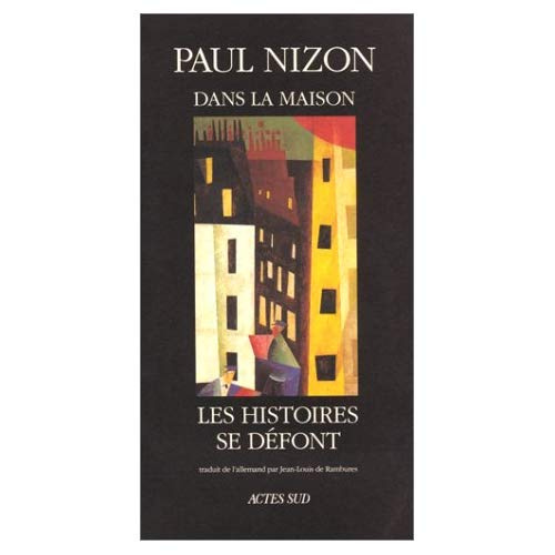 Dans la maison les histoires se défont